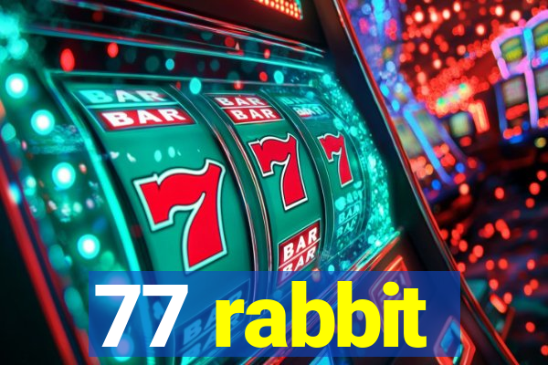 77 rabbit